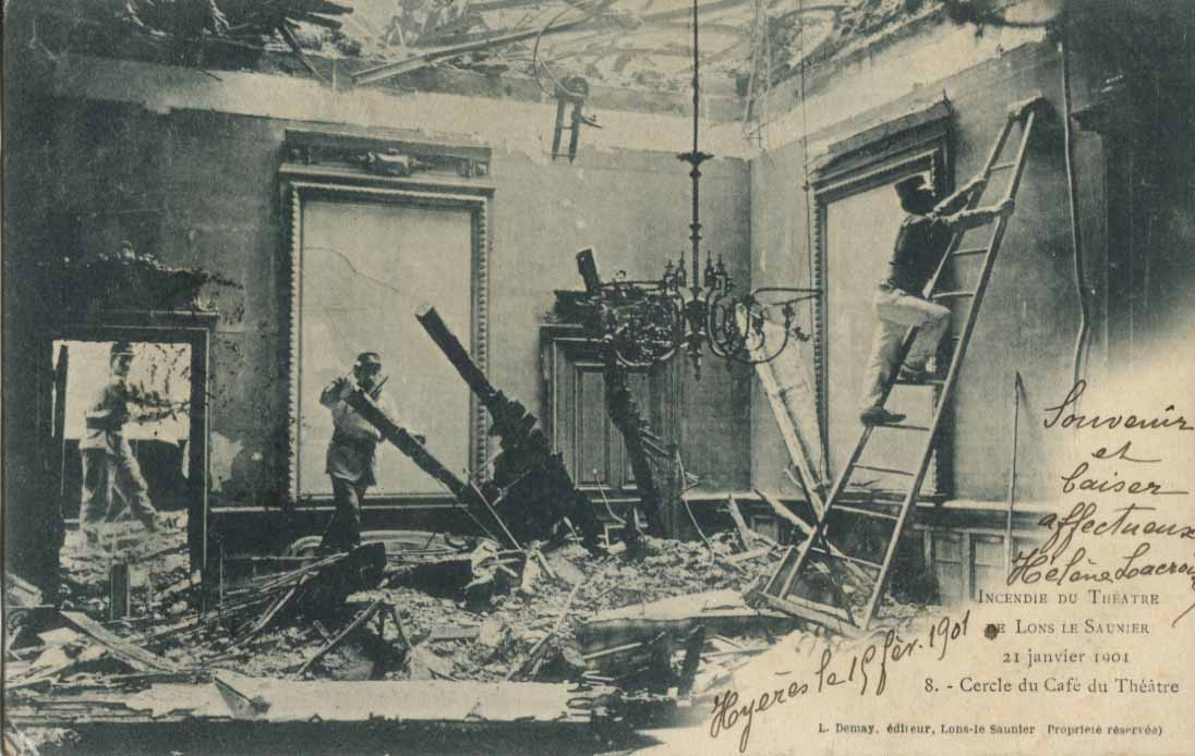 Incendie du Théatre Lons Le Saunier. 21 Janvier 1901. Cercle du Cafè du Théatre